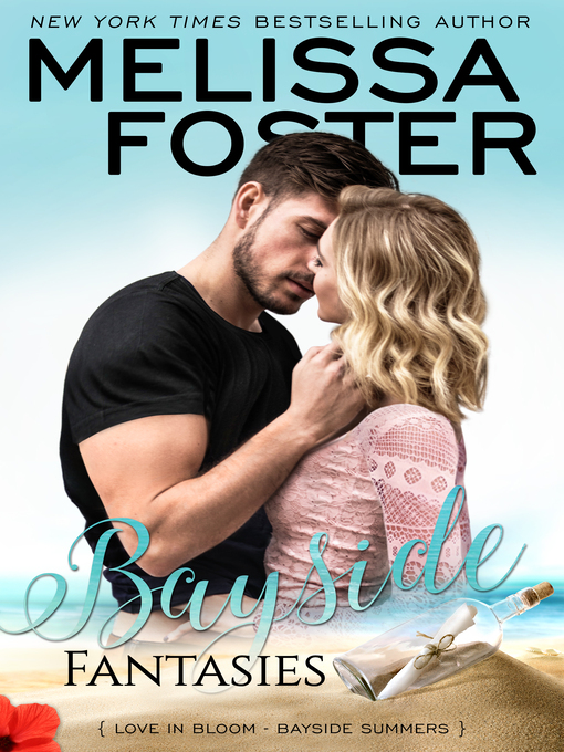 Title details for Bayside Fantasies by Melissa Foster - Available